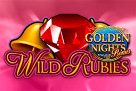 Wild Rubies Golden Nights Bonus Slot Grátis